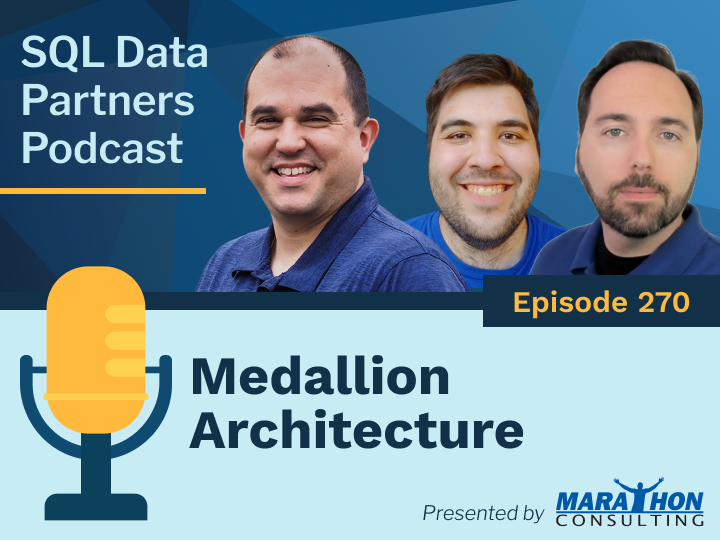SDP Episode 270 Medallion Architecture Featured