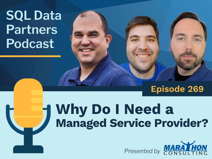 SDP Episode 269 Why Do I Need A Managed Service Provider Featured